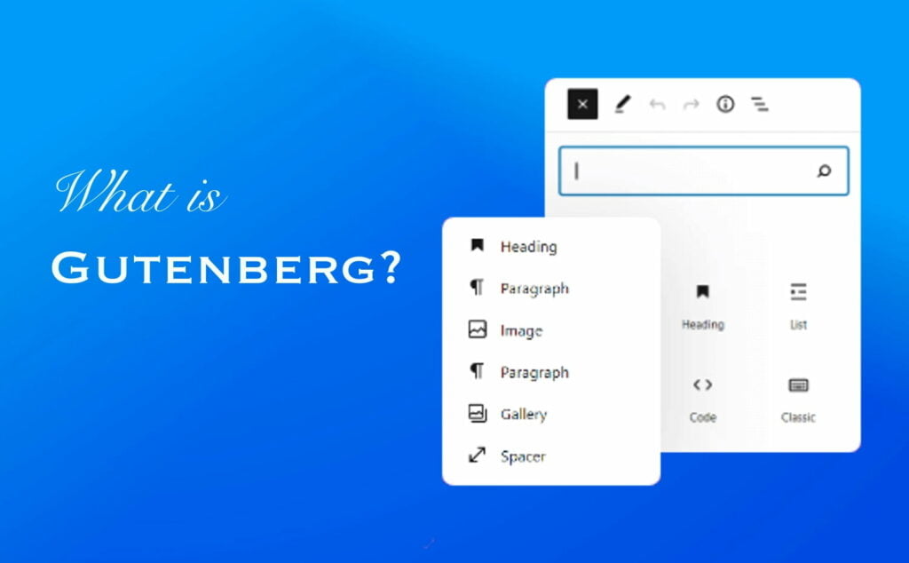 What is Gutenberg?