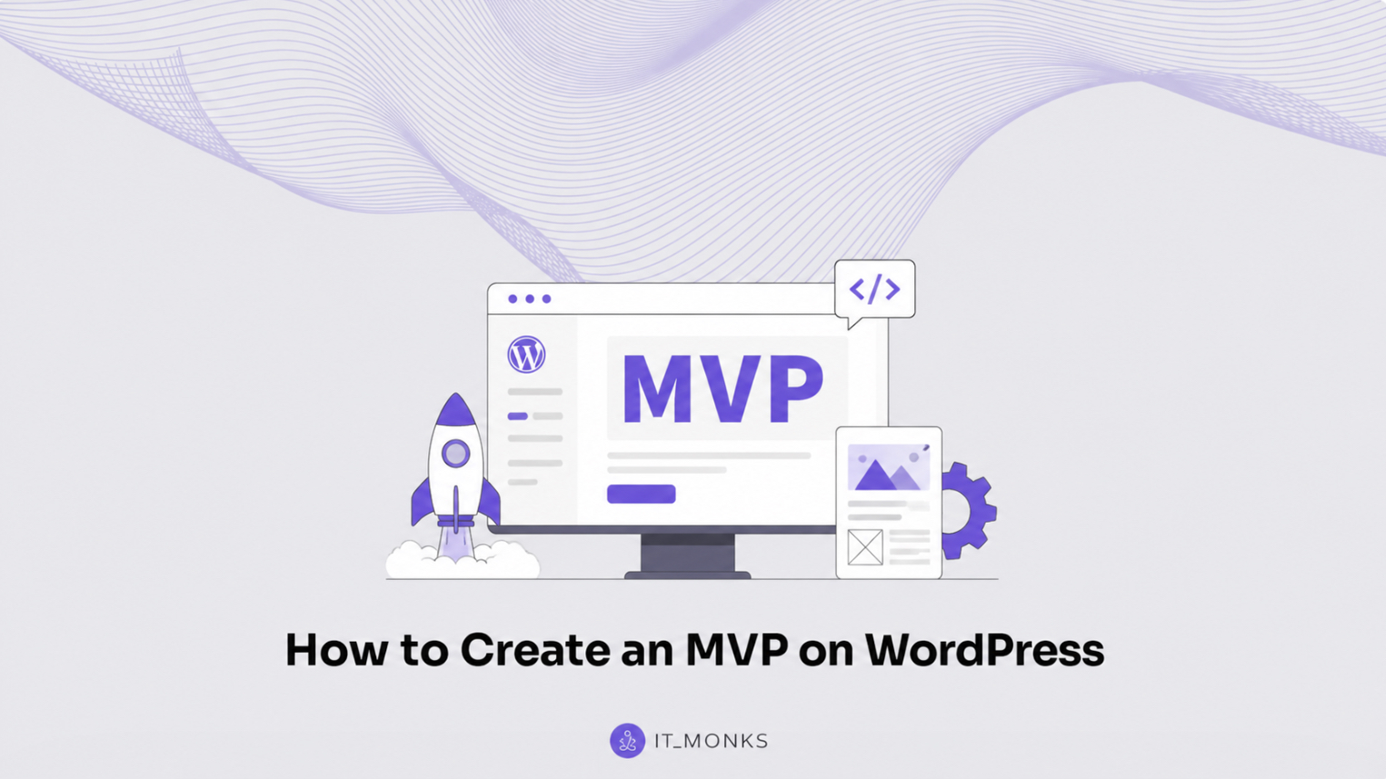 How to Create an MVP on WordPress