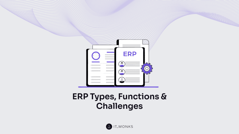 What is ERP? Types, Functions, Challenges