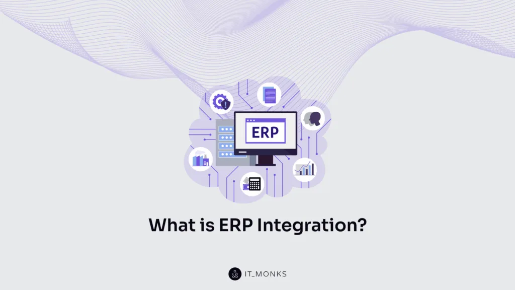 What is ERP integration?