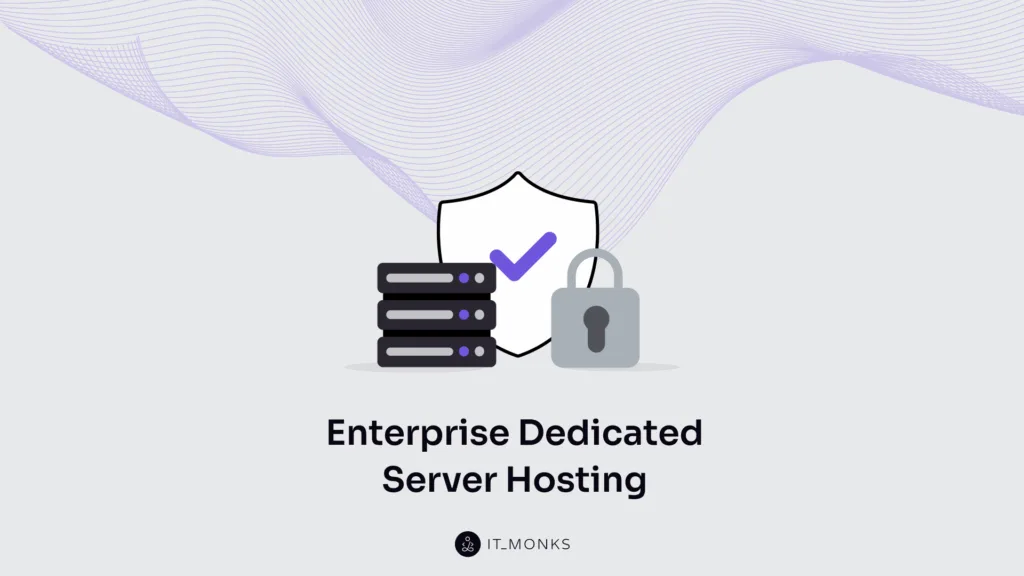 Enterprise dedicated server hosting