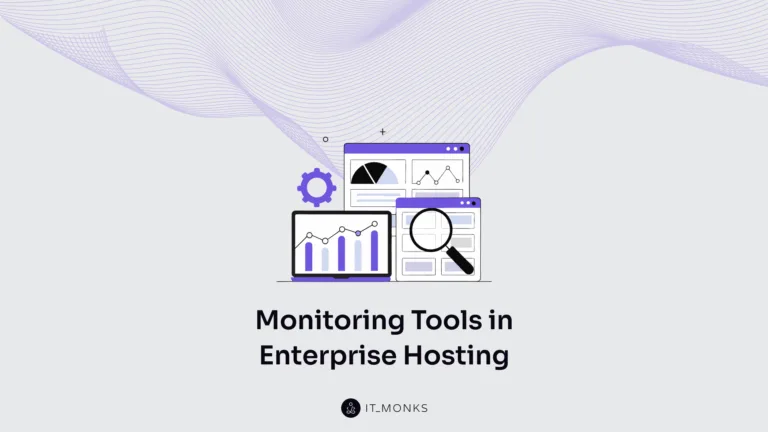 Monitoring tools in enterprise hosting
