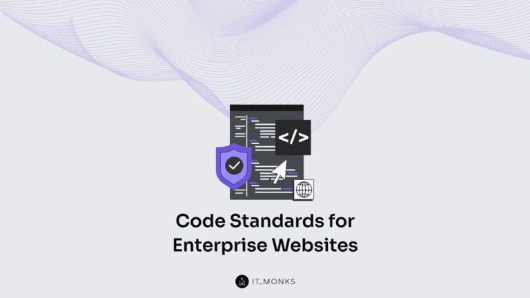 Code standards for enterprise websites