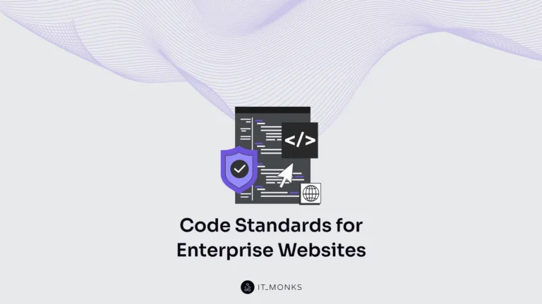 Code standards for enterprise websites