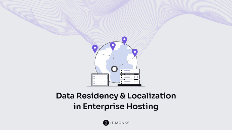 Data Residency and Localization in Enterprise Hosting