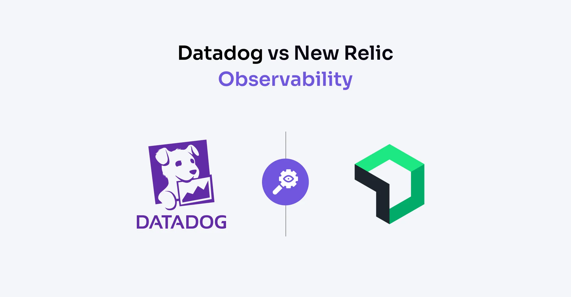 Datadog vs New Relic Observability