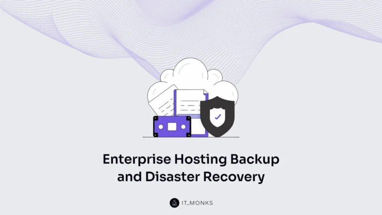 Enterprise Hosting Backup and Disaster Recovery