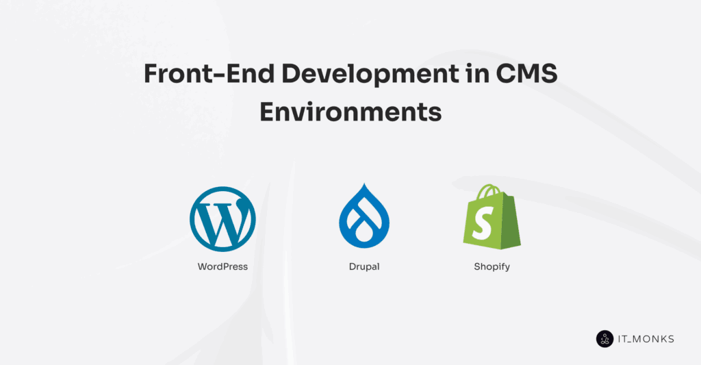Front-End Development in CMS Environments