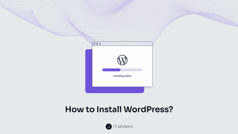 How to Install WordPress?