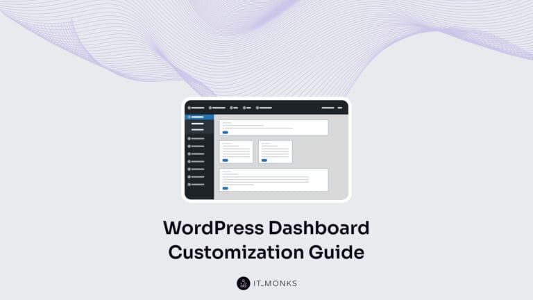 How to Customize the WordPress Dashboard?