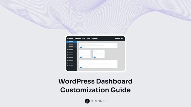 How to Customize the WordPress Dashboard?
