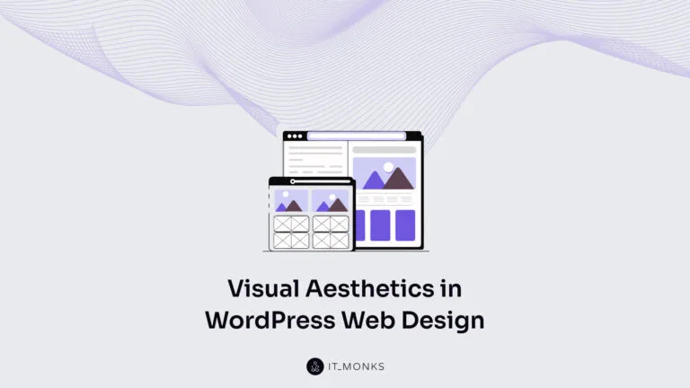Visual Aesthetics of a WordPress Website Design