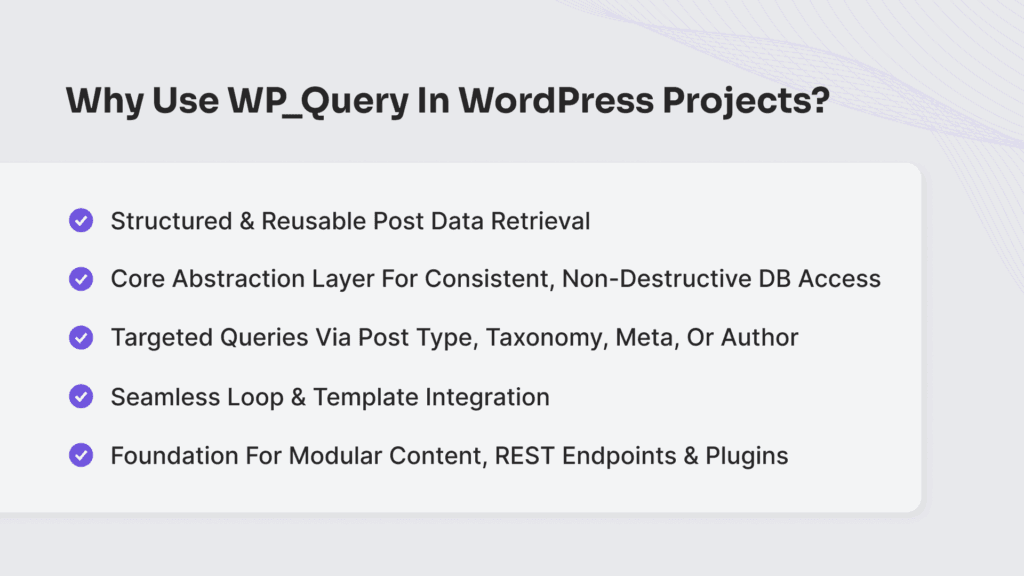 Why Use WP_Query in WordPress Projects?