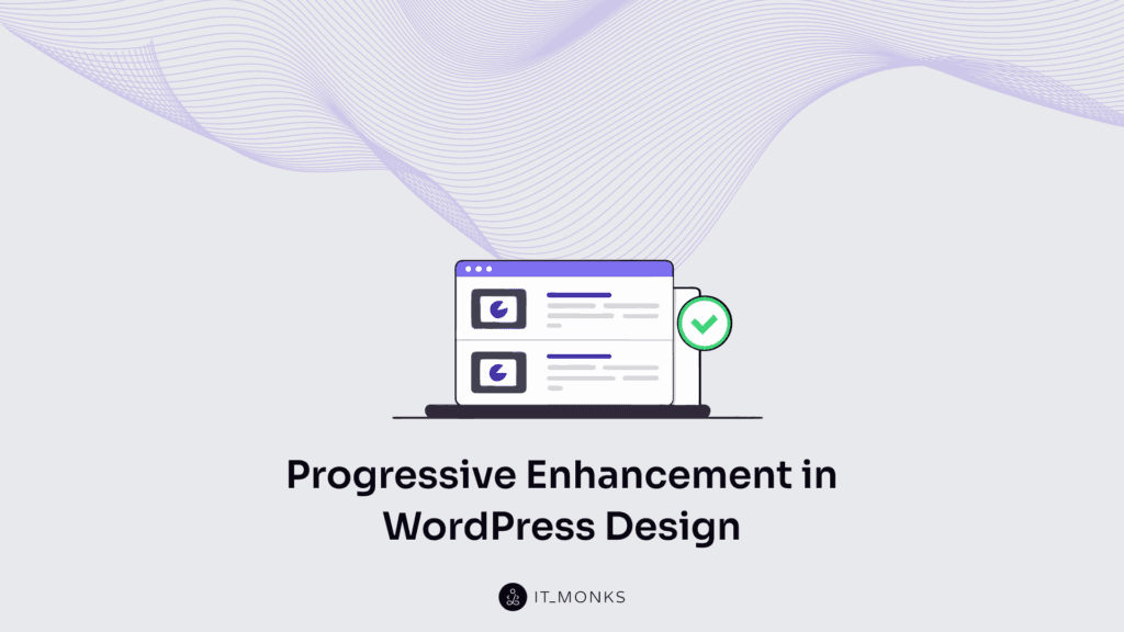 Progressive enhancement in WordPress design