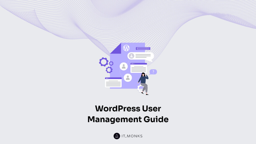 WordPress User Management Guide
