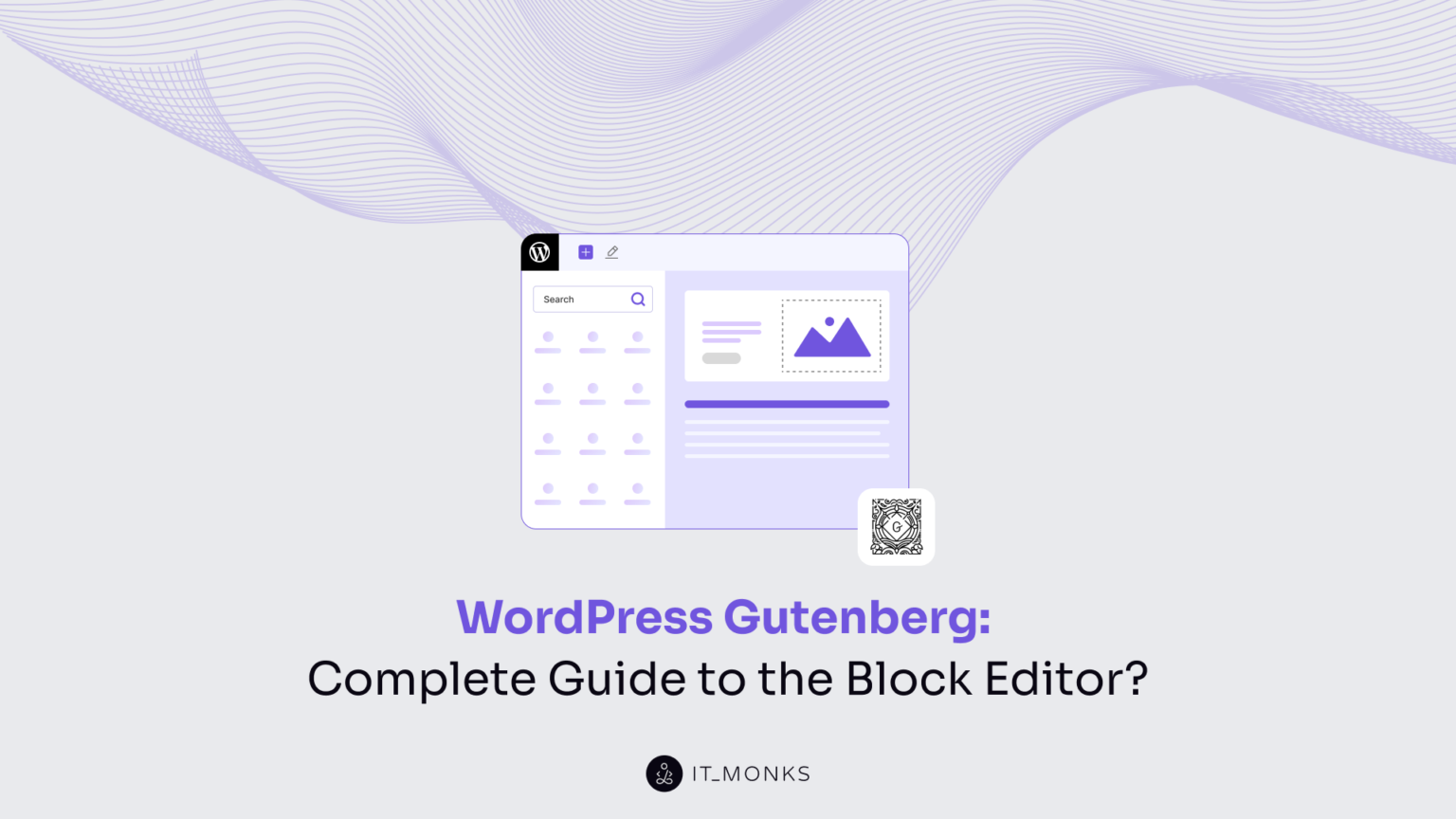 WordPress Gutenberg: Block Editor Guide