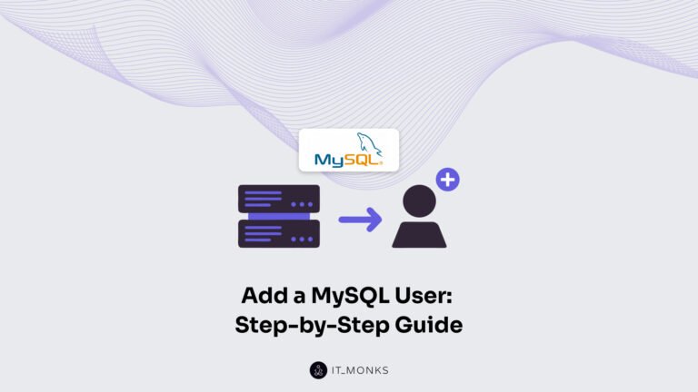 How to Add a MySQL User