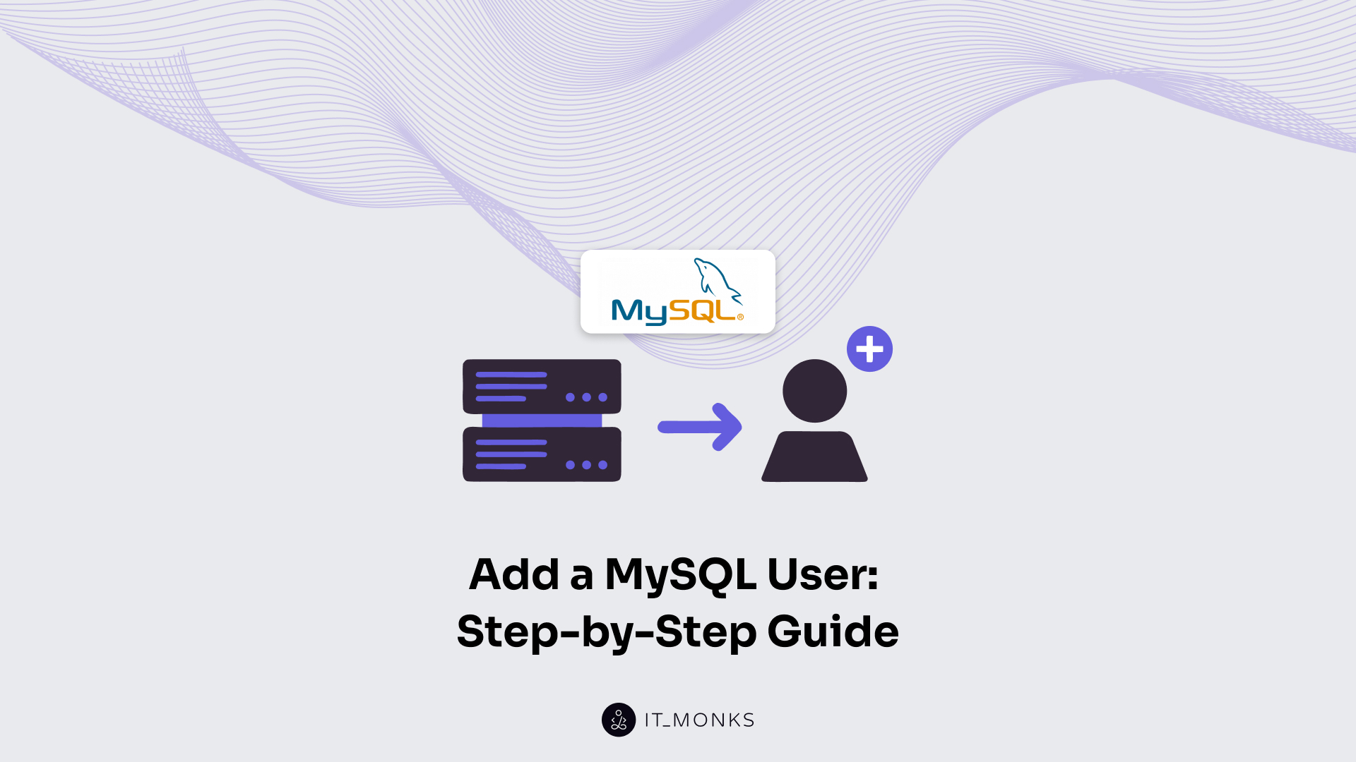 How to Add a MySQL User