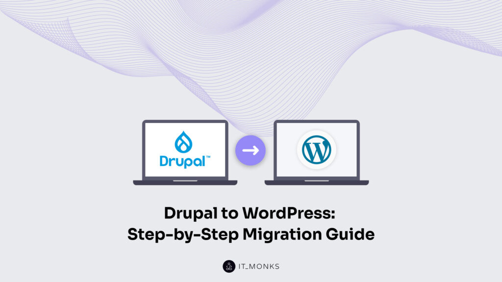 How to Migrate a Drupal Site to WordPress