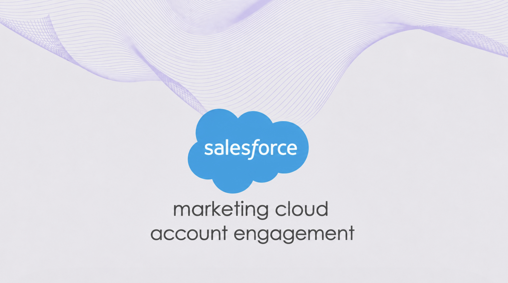 Marketing Cloud Account Engagement