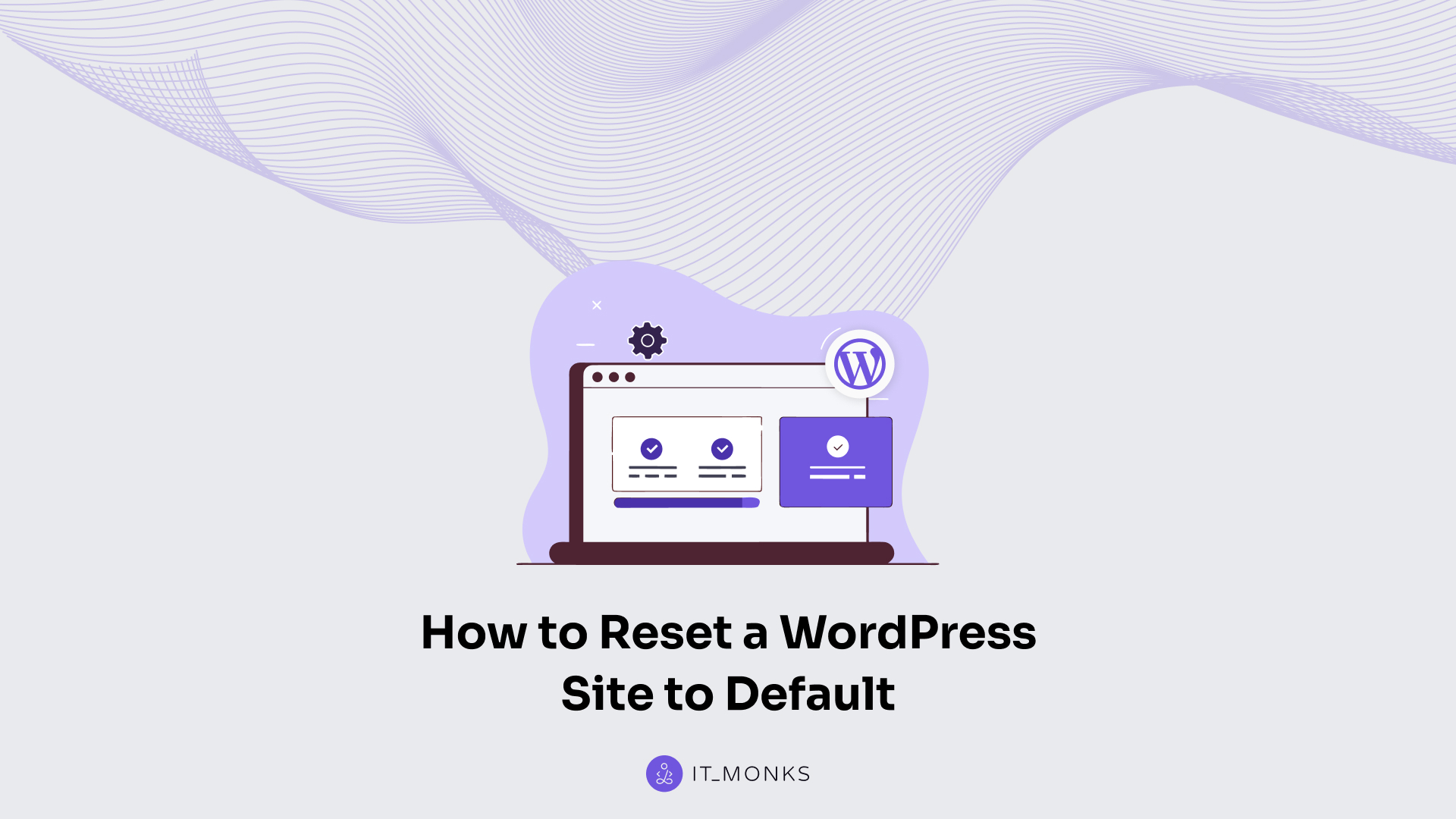 How to Reset a WordPress Site to Its Default State