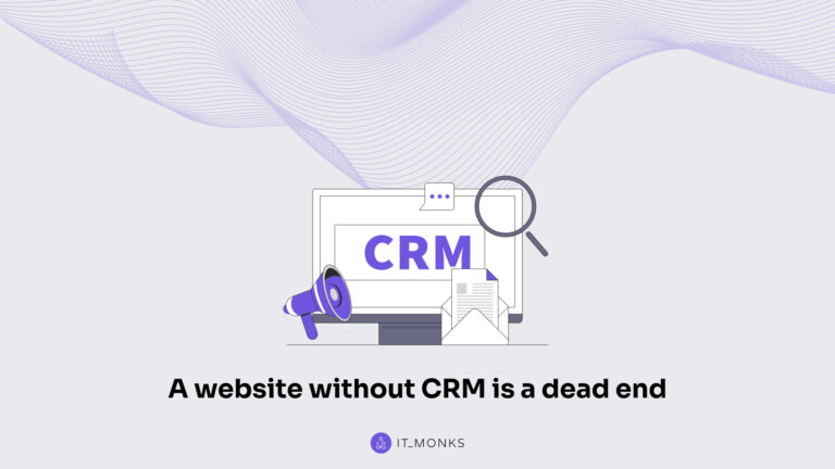 Why a Website without a CRM Connection is a Dead End in 2026