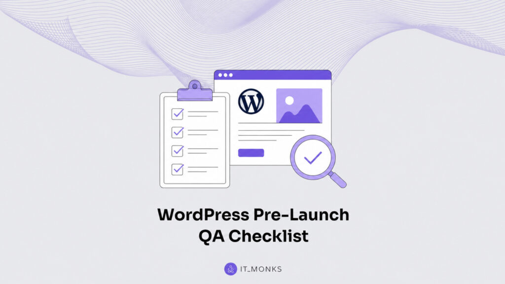 WordPress Pre-Launch QA Checklist
