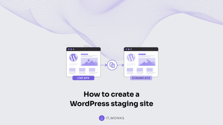 How to create a WordPress staging site