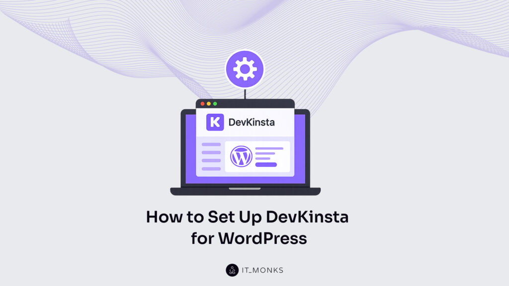 How to Set Up DevKinsta for WordPress