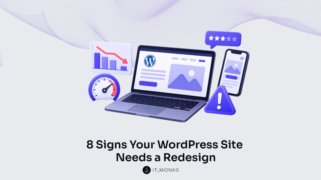 8 Signs Your WordPress Site Needs a Redesign