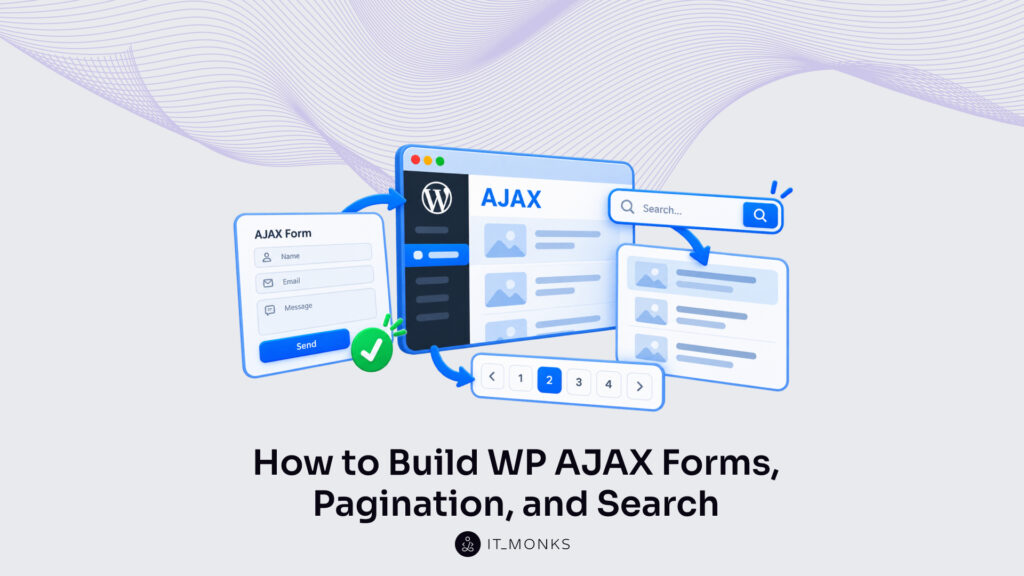How to Build AJAX Forms, Pagination, and Search in WordPress