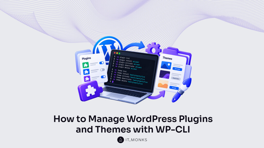 How to Manage WordPress Plugins and Themes with WP-CLI