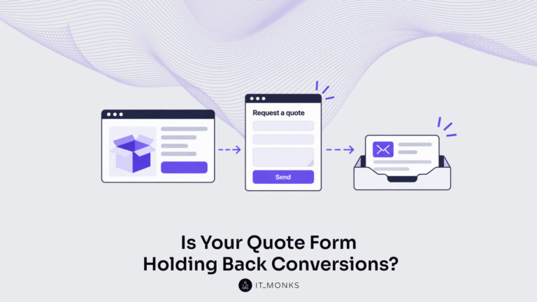 Your Quote Form Could Be Undoing Your Marketing's Work