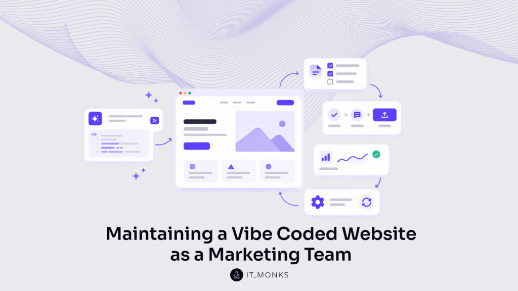 Maintaining a Vibe Coded Website as a Marketing Team