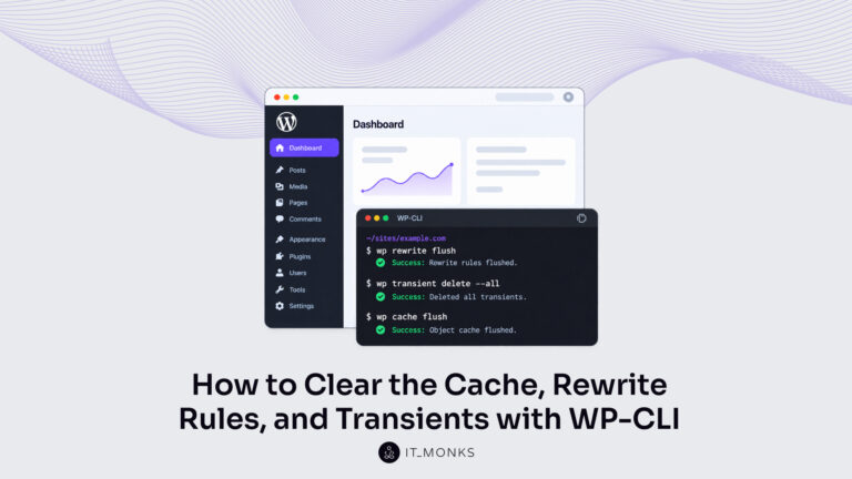 How to Clear the Cache, Rewrite Rules, and Transients with WP-CLI